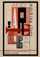 Art and the Working Class - cover