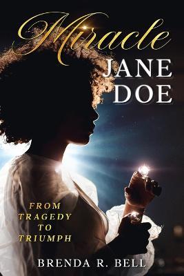 Miracle Jane Doe - Brenda R Bell - cover