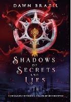 Shadows of Secrets and Lies - Dawn Brazil - cover