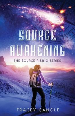 Source Awakening - Tracey Canole - cover