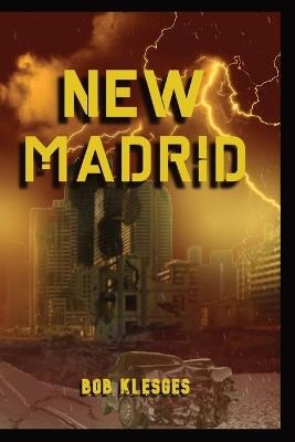 New Madrid - Bob Klesges - cover