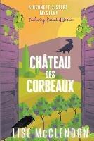 Chateau des Corbeaux - Lise McClendon - cover