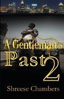 A Gentleman's Past 2 - Shreese Chambers - cover