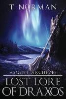 Lost Lore of Draxos - T Norman - cover