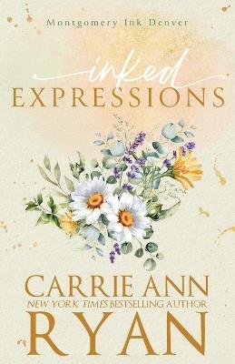 Inked Expressions - Special Edition - Carrie Ann Ryan - cover