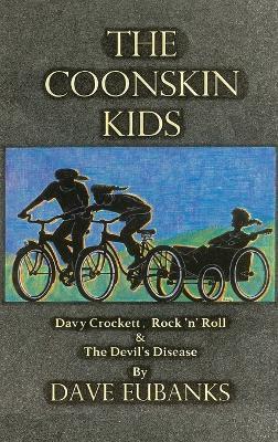The Coonskin Kids - Dave Eubanks - cover