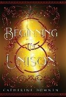 Beginning In Unison - Catherine Downen - cover