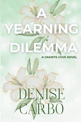 A Yearning Dilemma - Denise Carbo - cover