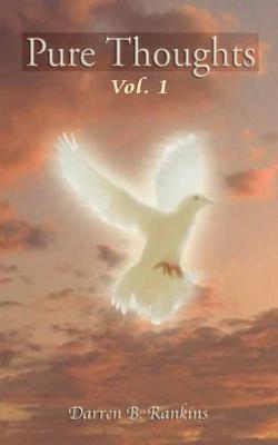 Pure Thoughts Vol. 1 - Darren B Rankins - cover