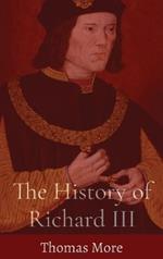 The History of Richard III