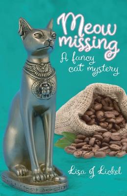 Meow Missing - Lisa J Lickel - cover