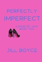Perfectly Imperfect - Jill Boyce - cover