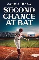 Second Chance at Bat - John a Hoda - cover