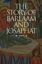 The Story of Barlaam and Josaphat