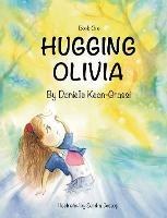 Hugging Olivia - Danielle Kean-Grassi - cover