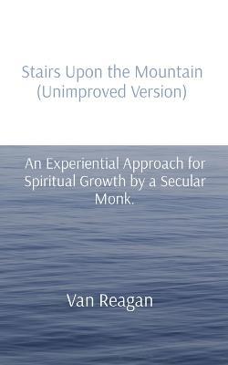 Sleep Hallucinations or Demons?: Interpreting Visual, Auditory, and Sensory Sleep Hallucinations; an Experiential Approach for Spiritual Growth; by a Secular Monk. - Larry Burington - cover