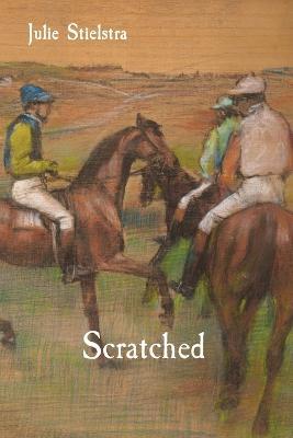 Scratched - Julie Stielstra - cover
