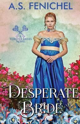 Desperate Bride - A S Fenichel - cover