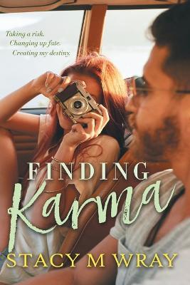 Finding Karma - Stacy M Wray - cover