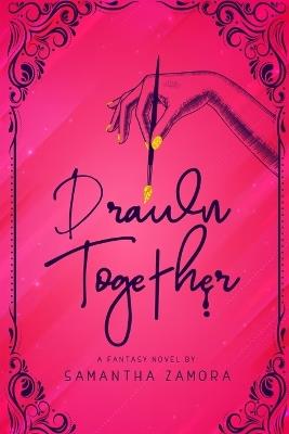 Drawn Together - Samantha Zamora - cover