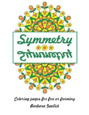 Symmetry: Coloring Book - Barbara Gavlick - cover