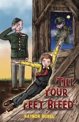 Till Your Feet Bleed - Raynor Rubel - cover