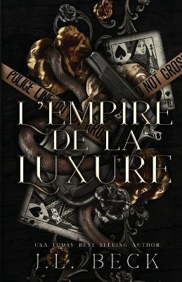 L'empire de la luxure: Dark Romance et Mafia - J L Beck - cover