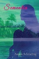 Sementia - Angela Schmeling - cover