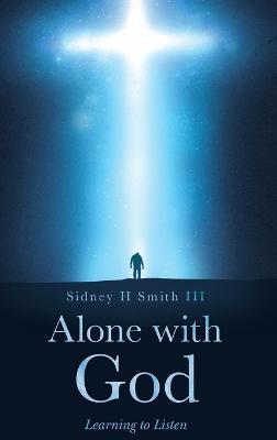 Alone with GOD - Sidney Smith - cover