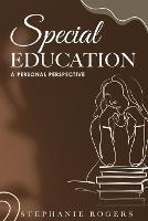 Special Education: A Personal Perspective