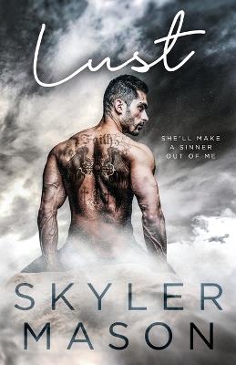 Lust: A Forbidden Age Gap Romance - Skyler Mason - cover