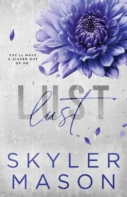 Lust: Special Edition Paperback - Skyler Mason - cover