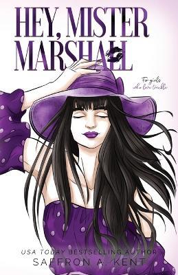 Hey, Mister Marshall Special Edition Paperback - Saffron A Kent - cover