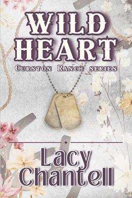 Wild Heart: A Cowboy Western Romance - Lacy Chantell - cover