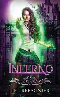 Inferno: A Paranormal Reverse Harem Romance - Jb Trepagnier - cover