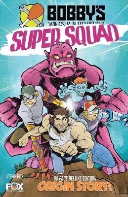 Bobby's Super Squad: Origin - Stephen L Fox - cover