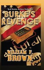 Burke's Revenge: Bob Burke Suspense Thriller #3