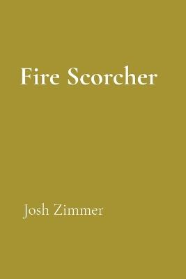 Fire Scorcher: The Darkness Returns - Josh Zimmer - cover