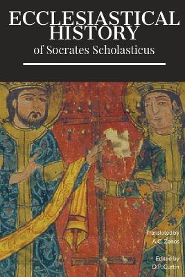 Ecclesiastical History - Socrates Scholasticus - cover