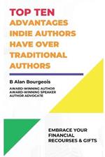 Top Ten Advantages Indie Author have over Traditional Authors