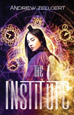 The Institute - Andrew Zellgert - cover