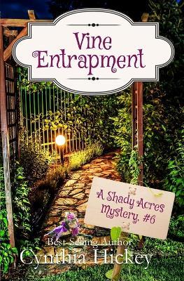 Vine Entrapment - Cynthia Hickey - cover