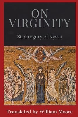 On Virginity - St Gregory of Nyssa - cover