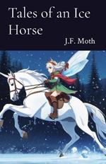 Fiory: The Enchanted Ice Horse