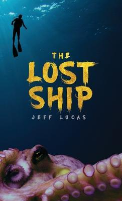 The Lost Ship - Jeff Lucas - cover