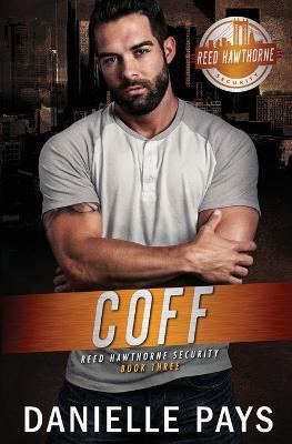 Coff - Reed Hawthorne Security - Danielle Pays - cover