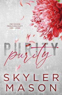 Purity: Zwischen Freundschaft und Liebe - Skyler Mason - cover