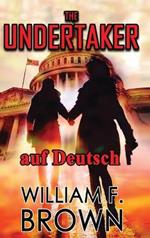The Undertaker, auf Deutsch: Pete und Sandy Murder Mystery 1
