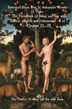 The First Book of Adam and Eve with biblical insights and commentary - 7 of 7 Chapters 73 - 79: The Conflict of Adam and Eve with Satan