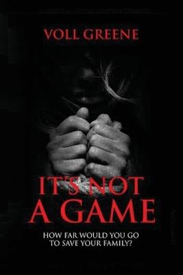 It's Not a Game - Voll Greene - cover